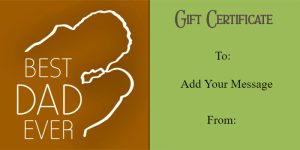 Best Dad Ever - Heartfelt Father’s Day Gift Certificate